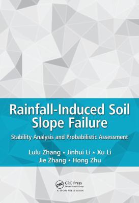 Rainfall-Induced Soil Slope Failure: Stability ... 1498752799 Book Cover