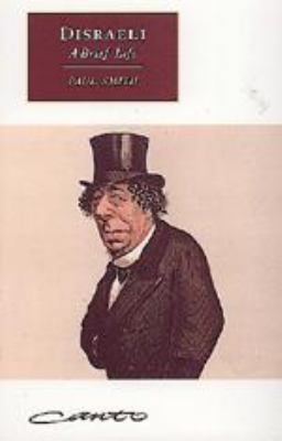 Disraeli: A Brief Life 0511599439 Book Cover