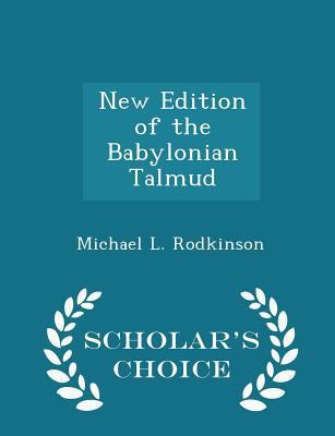 New Edition of the Babylonian Talmud - Scholar'... 1296348296 Book Cover