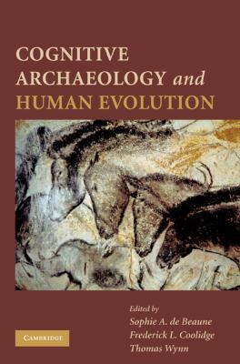 Cognitive Archaeology and Human Evolution 0521746116 Book Cover