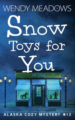 Snow Toys for You            Book Cover