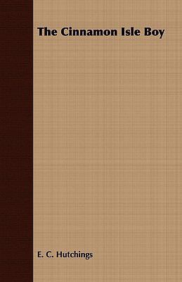 The Cinnamon Isle Boy 1409713911 Book Cover