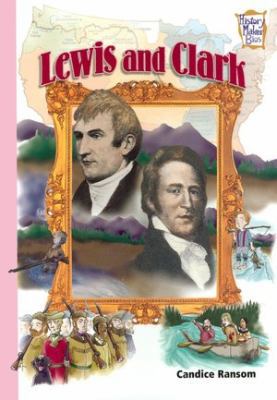 Lewis and Clark (History maker bios) 0760733902 Book Cover