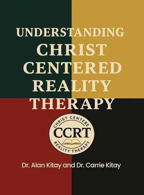 Understanding Christ Centered Reality Therapy B0GFSHN27Q Book Cover