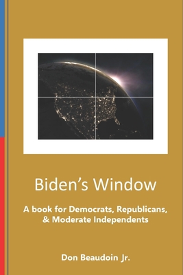 Biden's Window B08WSDW23D Book Cover