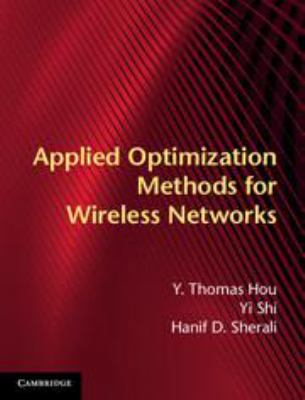 Applied Optimization Methods for Wireless Networks 1139088467 Book Cover