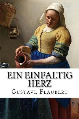 Ein einfaltig Herz [German] 1534682945 Book Cover