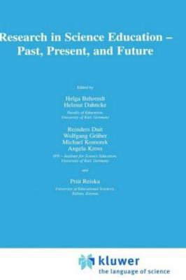 Research in Science Education -- Past, Present,... 0792367553 Book Cover