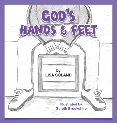God's Hands and Feet 1649218087 Book Cover