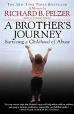 A Brother's Journey: Surviving a Childhood of A... 0446696331 Book Cover