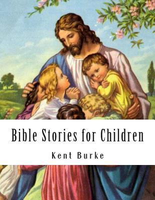 Bible Stories for Children: New Testiment 0615985211 Book Cover