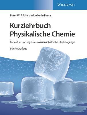 Kurzlehrbuch Physikalische Chemie [German] 352734392X Book Cover
