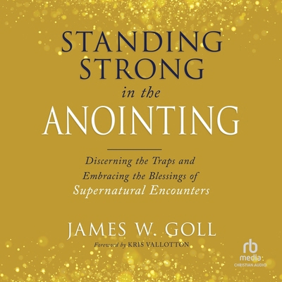 Standing Strong in the Anointing: Discerning th... B0FBK4KC38 Book Cover