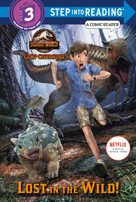 Lost in the Wild! (Jurassic World: Camp Cretace... 0593304314 Book Cover