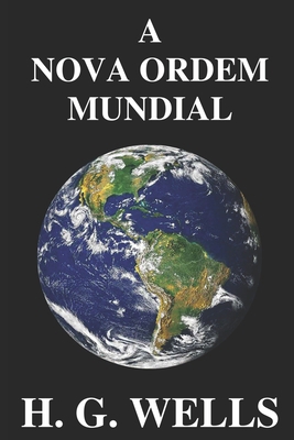 A Nova Ordem Mundial: Se for possível, como pod... [Portuguese] 6500006747 Book Cover