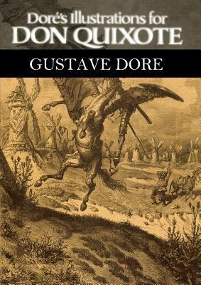 Dore's Illustrations for Don Quixote 160796564X Book Cover