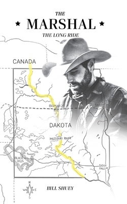 The Marshal: The Long Ride B09MYXTM4B Book Cover
