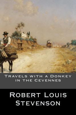 Travels with a Donkey in the Cevennes 1536855952 Book Cover