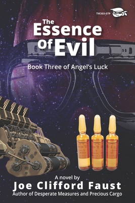 The Essence of Evil: Book Three of Angel's Luck B09FC9HT9F Book Cover