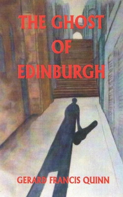 The Ghost of Edinburgh B08KGH89DM Book Cover