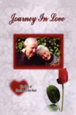 Journey in Love: The Life Story of Harold and J... 0595526926 Book Cover