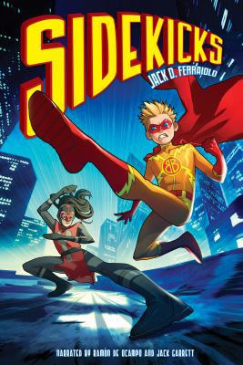 Sidekicks (Unabridged Audio CDs) 1456133136 Book Cover