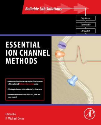 Essential Ion Channel Methods 0123822041 Book Cover