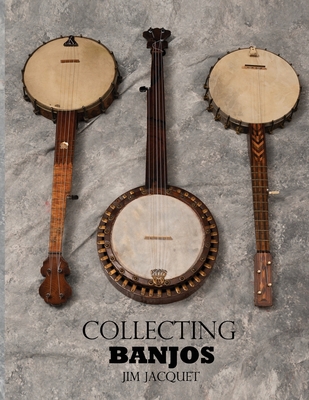 Collecting Banjos B08HTDJ5L9 Book Cover