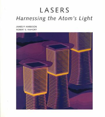 Lasers: Harnessing the Atom's Light B0026RAFG4 Book Cover