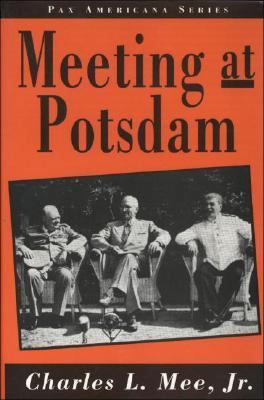 Meeting at Potsdam (Pax Americana Series) 1879957507 Book Cover