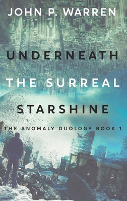 Underneath the Surreal Starshine [Large Print] 4824198232 Book Cover