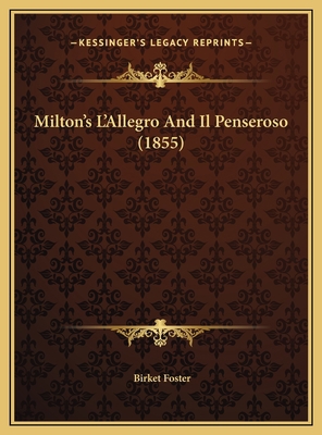 Milton's L'Allegro And Il Penseroso (1855) 1169487521 Book Cover