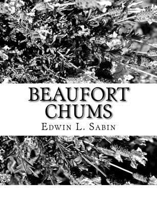 Beaufort Chums 1979467935 Book Cover