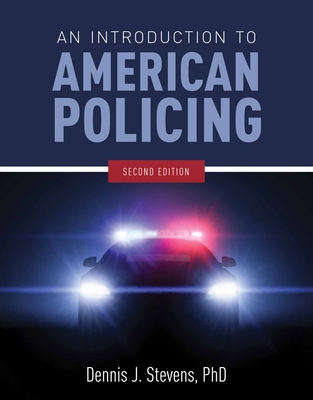 An Introduction to American Policing 1284110117 Book Cover