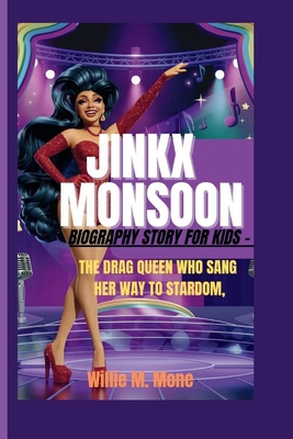 Jinkx Monsoon Biography Story for Kids - The Dr...            Book Cover