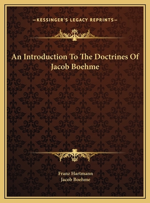 An Introduction To The Doctrines Of Jacob Boehme 1169506151 Book Cover