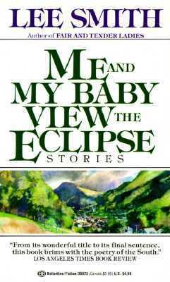 Me and My Baby View the Eclipse 0345368738 Book Cover