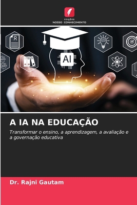 A Ia Na Educação [Portuguese] 6630453328 Book Cover