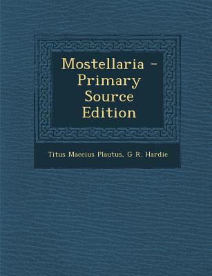 Mostellaria [Latin] 1289508259 Book Cover