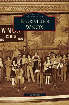 Knoxville's WNOX 1531643639 Book Cover