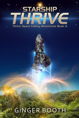 Starship Thrive [Large Print] 1081173637 Book Cover