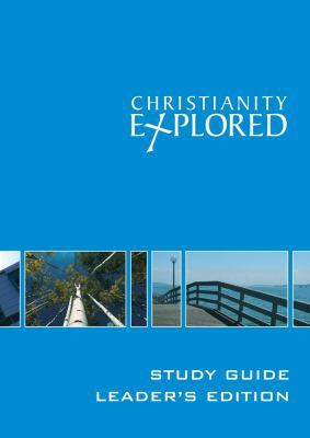 Christianity Explored - Leader's Guide 1904889328 Book Cover