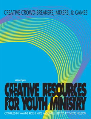 Creative Crowd-Breakers, Mixers, and Games (Cre... 0884892654 Book Cover