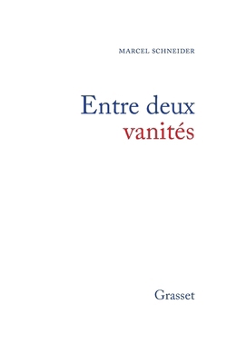 Entre deux vanités [French] 2246850754 Book Cover