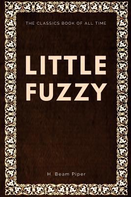 Little Fuzzy 1547003006 Book Cover