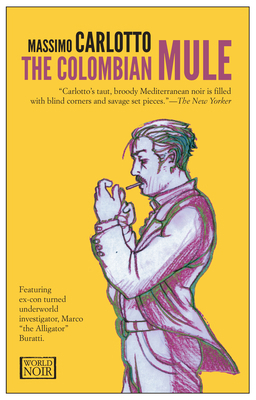 The Colombian Mule 160945135X Book Cover