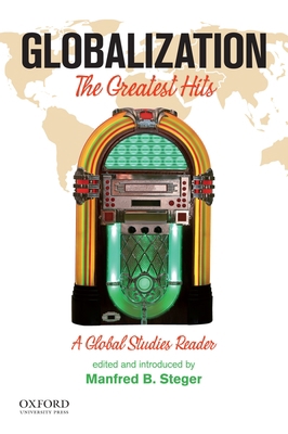 Globalization: The Greatest Hits, a Global Stud... 0199946078 Book Cover