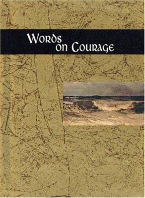 Words on Courage 1850159203 Book Cover
