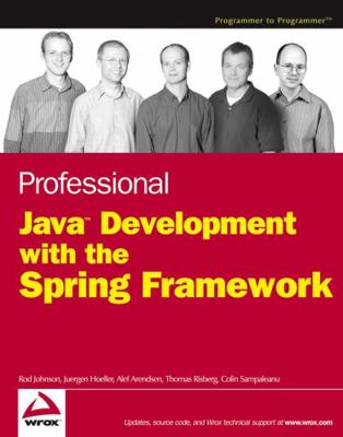 Professional Java Development with the Spring F... 0764574833 Book Cover
