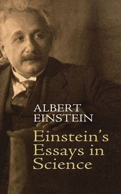 Einstein's Essays in Science 0486470113 Book Cover